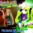 Polyan - Cuando Apenas Era Un Jovencito