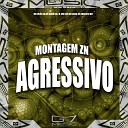 MC LUIS DO GRAU MC KAU DA Z O DJ AUGUSTO DZ7 feat MC VIL O… - Montagem Zn Agressivo