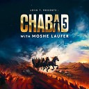Moshe Laufer feat Aryeh Leib Hurwitz - Nigun Shabbos Yom Tov II