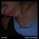 Krissy Calandra - Glance