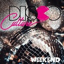 Disco Culture - Weekend Hype Techno Edit