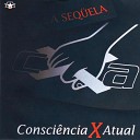 Consci ncia X Atual Gip - Por Onde Andar