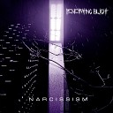 Penetrating Blight - Narcissism Remix