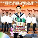 Jhair y Sus Traviesos de la Costa - El Burro Loco M sica para el Alba Chilena Mixteca la Boda del…