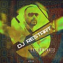 DJ Restart - Exterminate November House 15