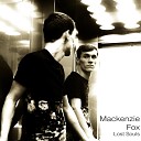 Mackenzie Fox - There You Go