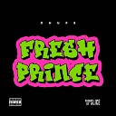 Chups - Fresh Prince