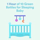 Hush Little Baby - 1 Hour of 10 Green Bottles for Sleeping Baby Pt…