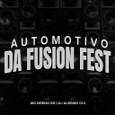 MC Breno ZS DJ Alem o 011 - Automotivo da Fusion Fest