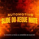 MC Kau DZ4 Dj Novato DJ Ruiva DJ Leoneres - Automotivo Slide do Xeque Mate