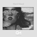 Hayit Murat - Get It Done