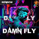 Rendow - Damn Fly