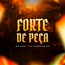 MC Nael feat DJ ANDRE DE CG - Forte de Pe a