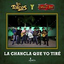 Los Tercos Carlos Y Jose Jr - La Chancla Que Yo Tir