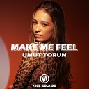 Umut Torun - Make Me Feel