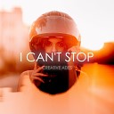 Creative Ades feat Caid - I Can t Stop Sefon Pro