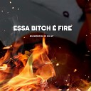 MC MENOR DA VS Thalysson LP - Essa Bitch Fire