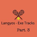 Langyos Exe Tracks - Splatter