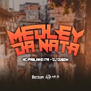 MC Pablinho ITR DJ DUBOM - Medley da Nata