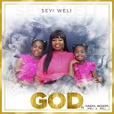 Seyi Weli feat Hachi Weli Akachi Weli - Child of God