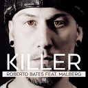 Roberto Bates feat Malberg - Killer 2K23 Radio Edit