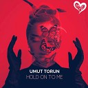 Umut Torun - Hold On To Me
