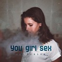 Sad Person - You Girl Sex