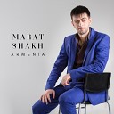 Marat Shakh - Armenia