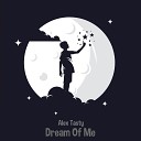 Alex Tasty - Dream of Me