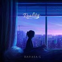 HAYASA G - Reality