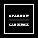 Sparrow - I Love Girls