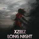 Мути под Музыку DEEP HOUSE 111 - XZEEZ Long Night Original Mix