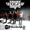 The Wolfe Brothers - Way out West Live at Cmc Rocks Qld 2015