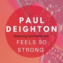 Paul Deighton - Feels So Good Radio Edit