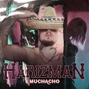 Harizman - Muchacho