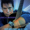 Joel G Mendes - Sou livre pra te amar