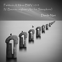 Davide Nari - Partita in A Minor BWV 1013 IV Bourr e anglaise Arr for…