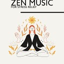 Relaxing Zen Music Ensemble - Focus on Breath