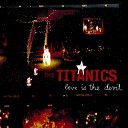 The Titanics - Track 5