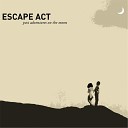 Escape Act - My Heart Is Open Source