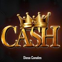 Diosa Canales - Cash