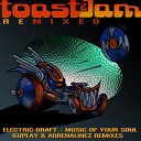 Electric Draft - Music Of Your Soul Remixed Kuplay Remix