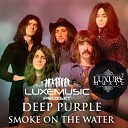 Deep Purple - Smoke On The Water XM Alexander Holsten Remix Radio…