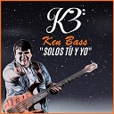 Ken Bass - Solos T y Yo
