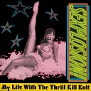 My Life with the Thrill Kill Kult - Mystery Babylon