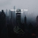 Inkiru - Sadness Of The World