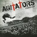 Agitators - Проживи свою жизнь в…