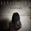 Sentidrama - Dahilan