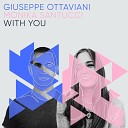 Giuseppe Ottaviani Monika Santucci - With You Extended Mix