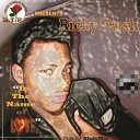 Ricky Fresh - In the Name of Love